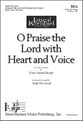 O Praise the Lord with Heart and Voice SSA choral sheet music cover